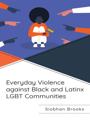 cover image of Everyday Violence against Black and Latinx LGBT Communities